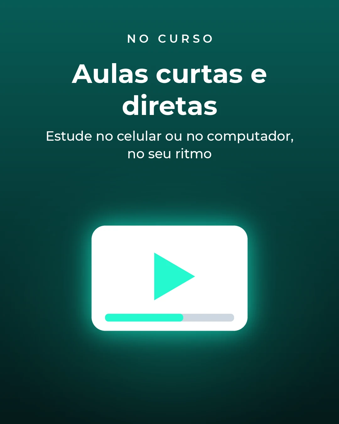Bônus · Aulas curtas e diretas
